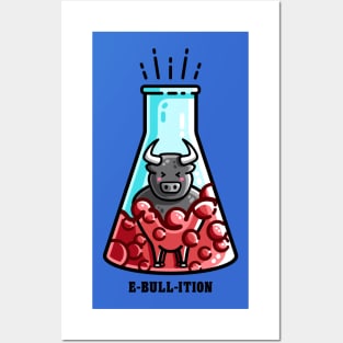 Ebullition Chemistry Pun Posters and Art